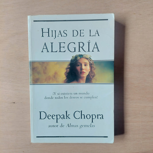 Hijas de la alegría - Deepak Chopra