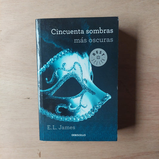 Cincuenta sombras más oscuras - E.L. James