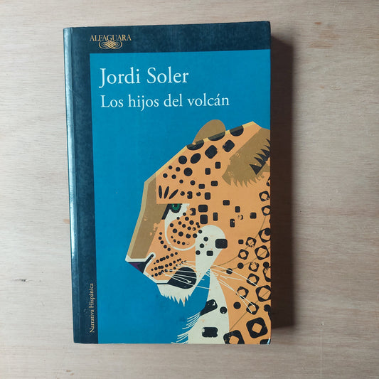 Los hijos del volcán - Jordi Soler