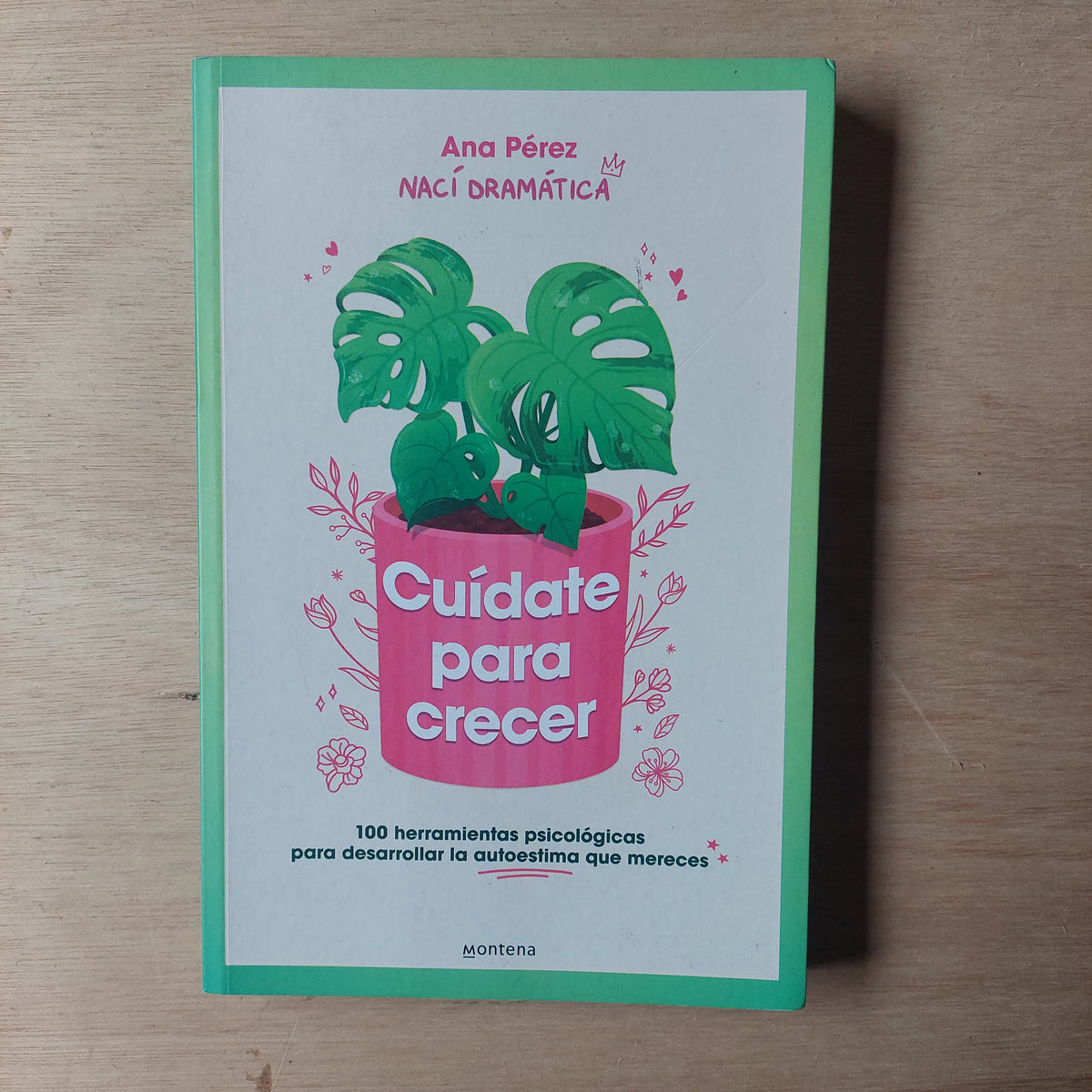 Cuídate para crecer - Ana Pérez