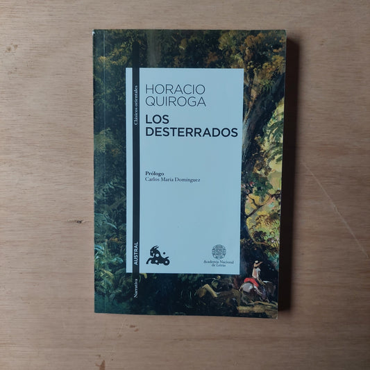 Los desterrados - Horacio Quiroga (nuevo)