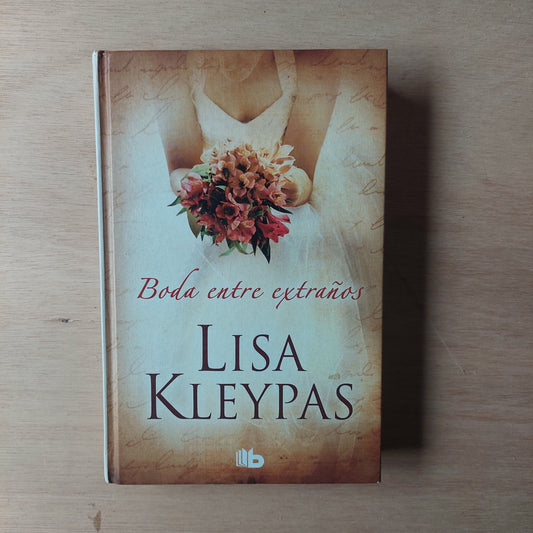 Boda entre extraños - Lisa Kleypas