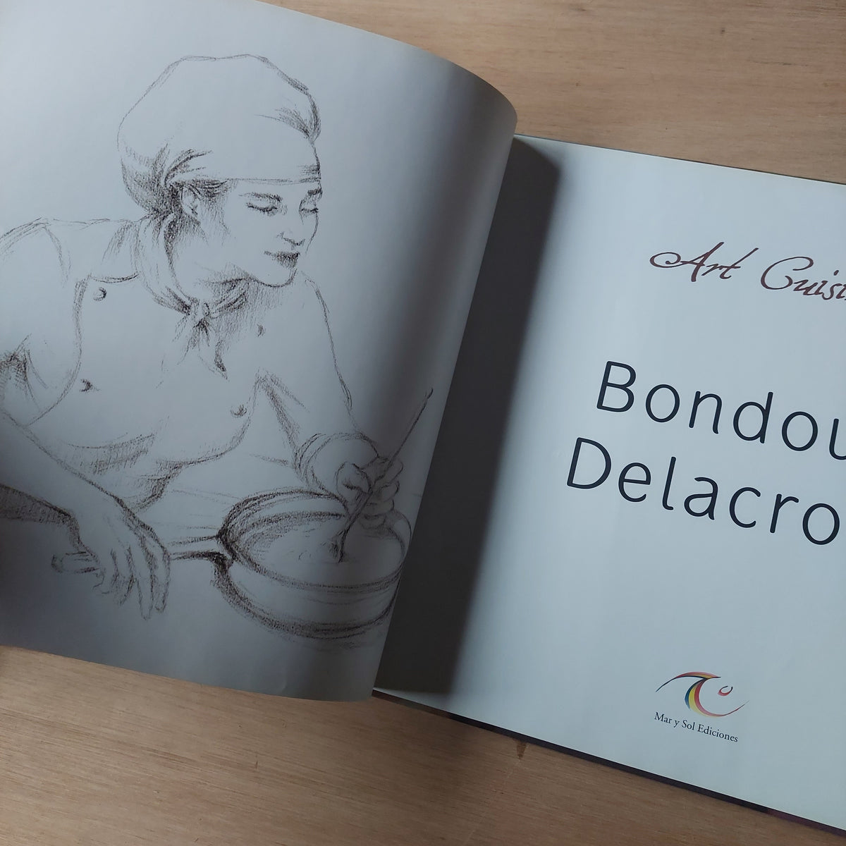 Art Cuisine - Bondoux y Delacroix