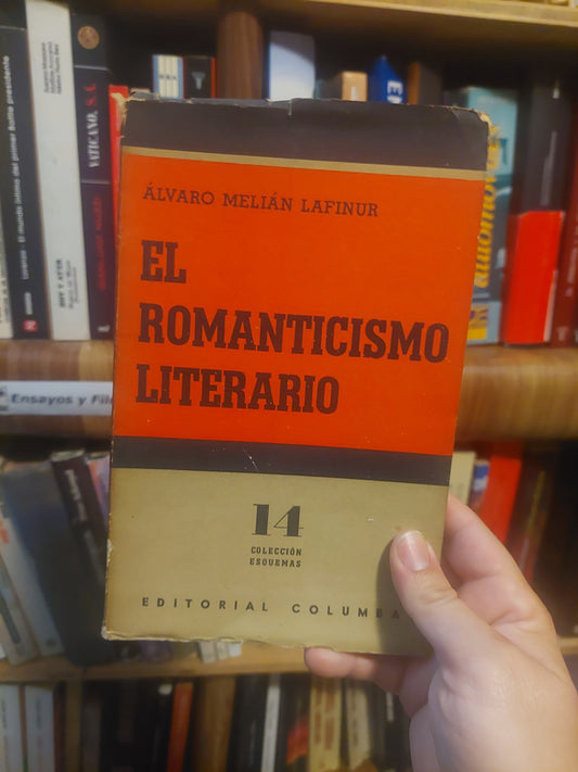 El romanticismo literario - Alvaro Melián Lafinur