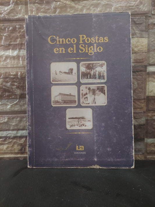 Cinco postas en el siglo