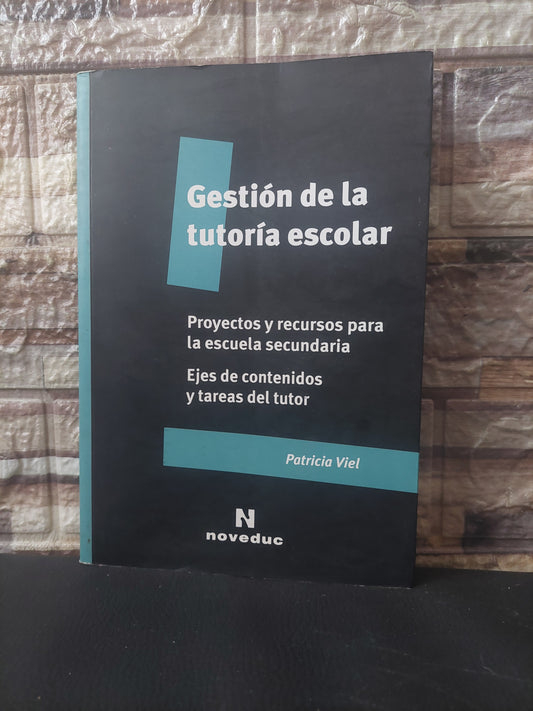 Gestión de la tutoria escolar - Patricia Viel