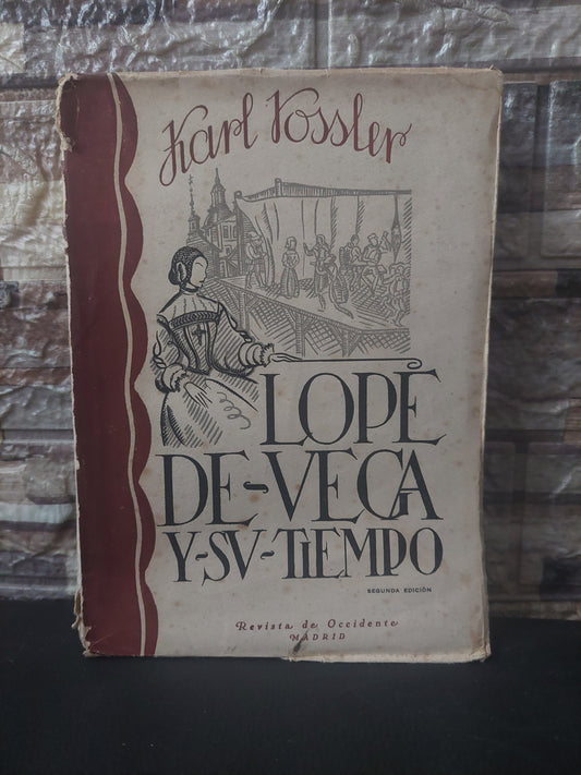 Lope de Vega y su tiempo - Karl Vossler