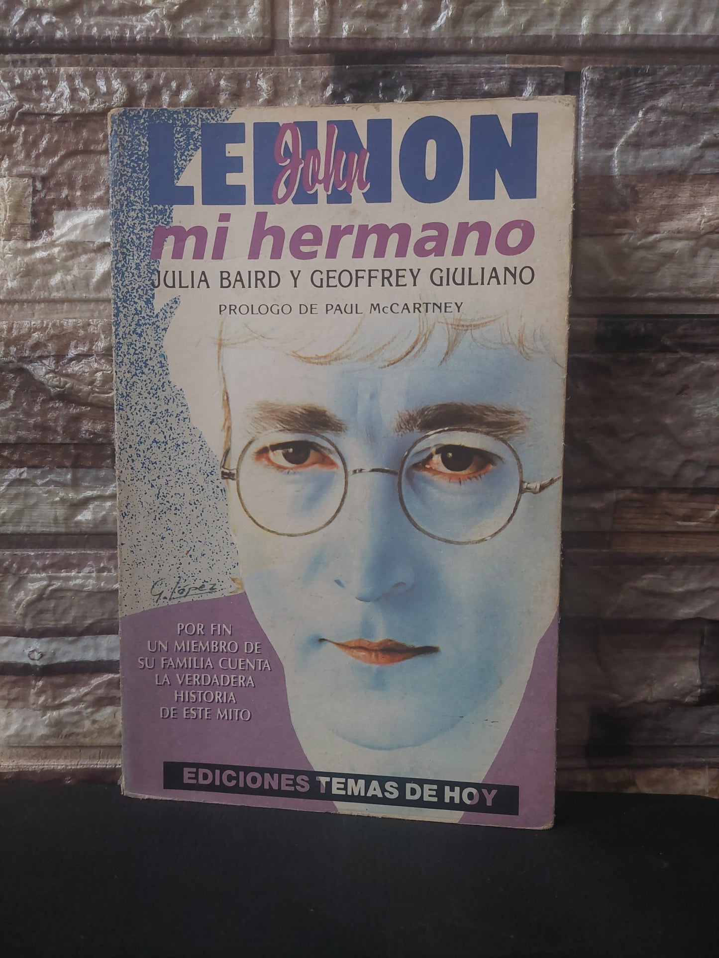 Mi hermano John Lennon - Baird y Giuliano