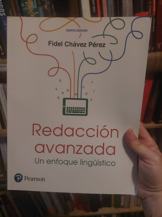 Redacción avanzada - Fidel Chávez Pérez