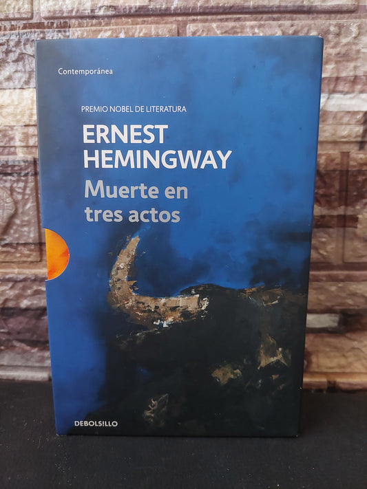 Muerte en tres actos - Ernest Hemingway