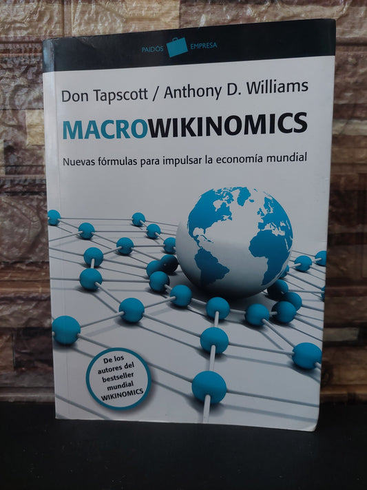 Macrowikinomics - Tapscott y Williams