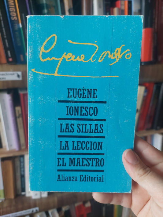 Las sillas/la lección/El maestro - Eugene Ionesco