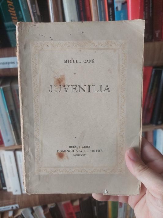 Jivenilia - Miguel Cané