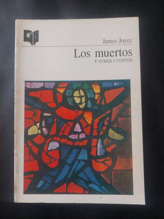 Los muertos y otros cuentos - James Joyce