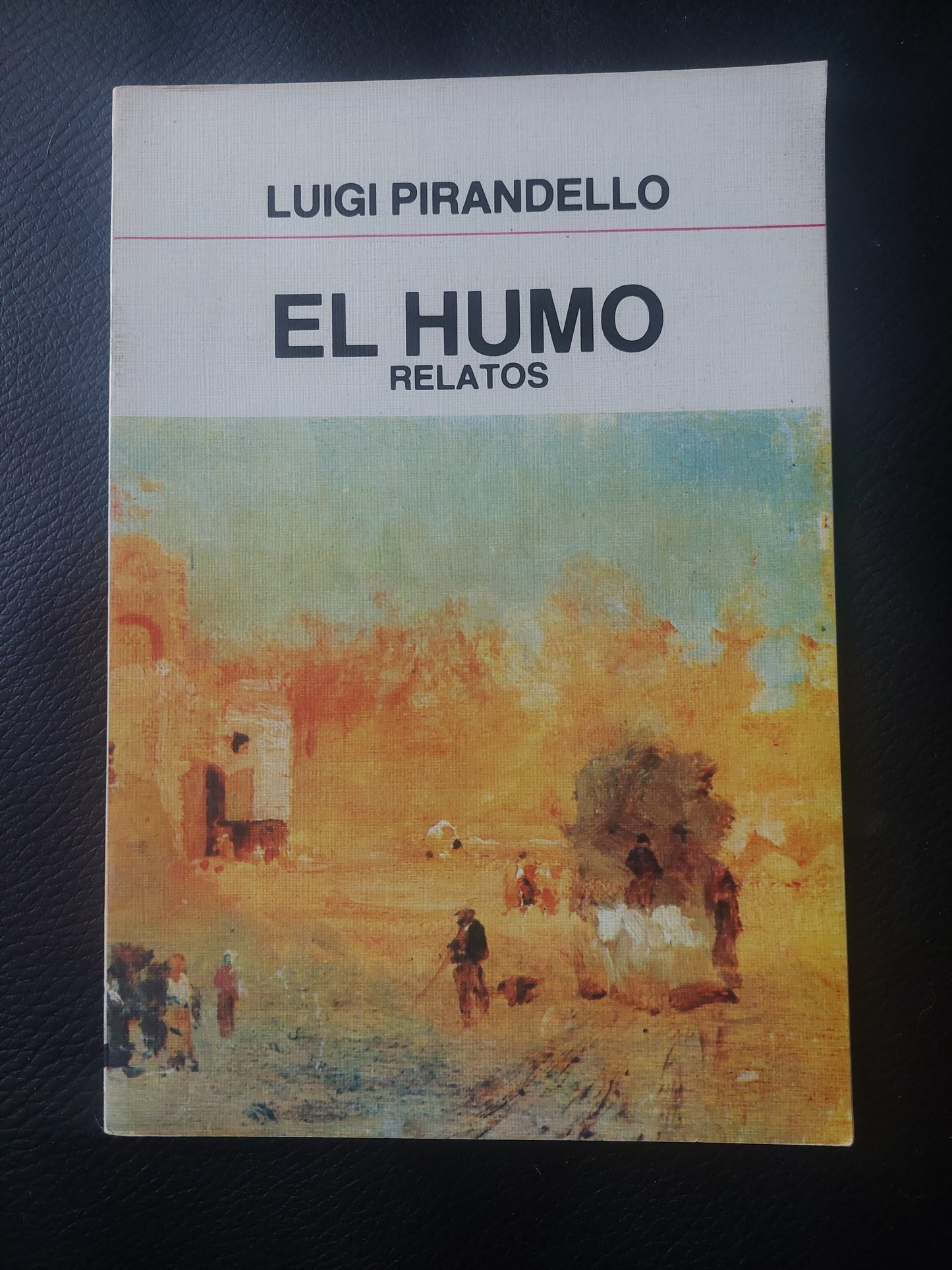 El humo. Relatos - Luigi Pirandello