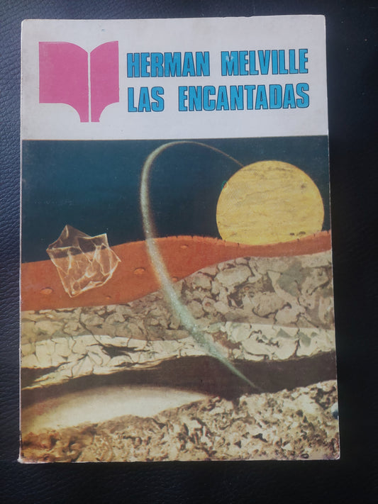 Las encantadas - Herman Melville