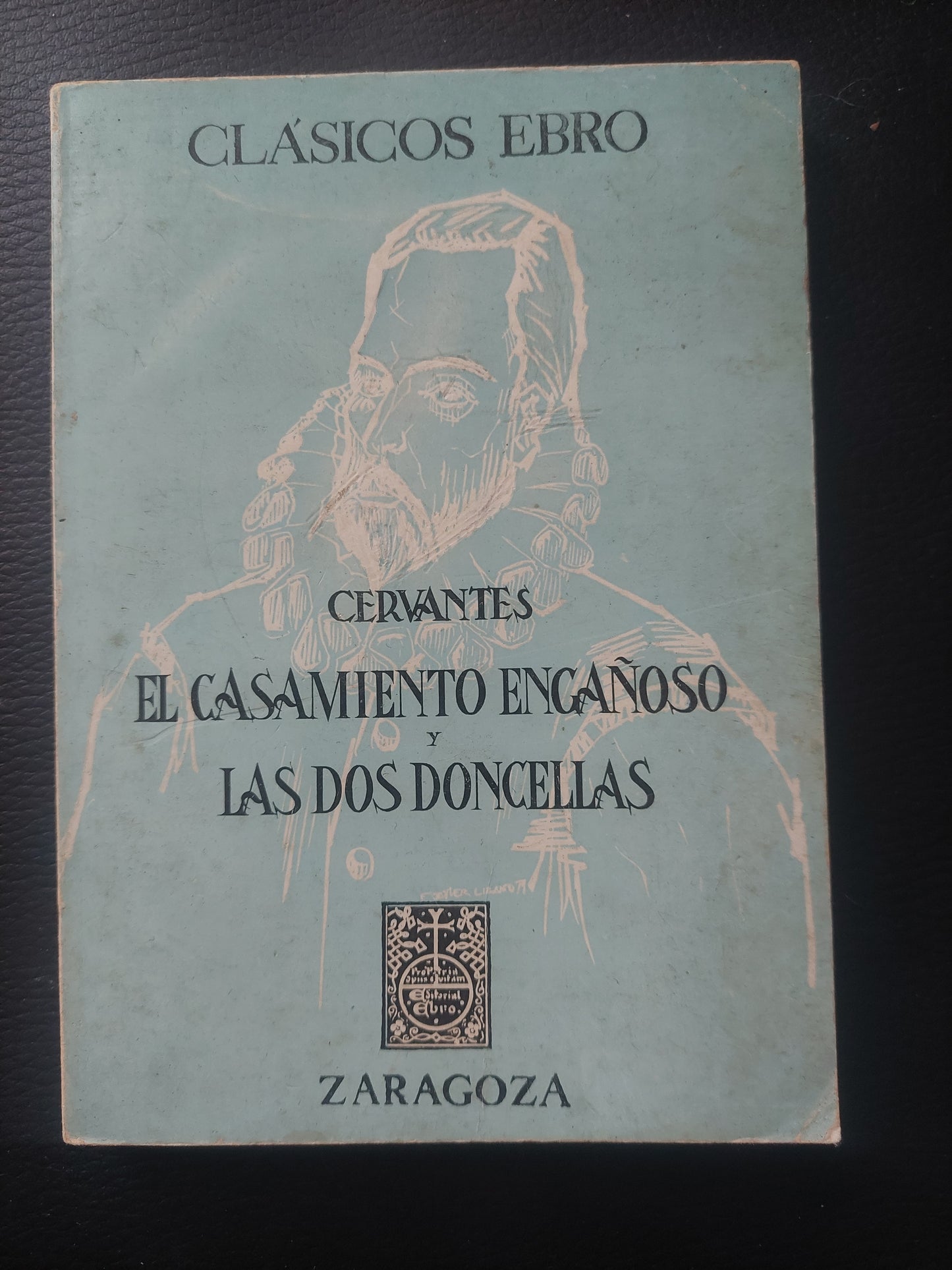 El casamiento engañoso y Las dos doncellas - Cervantes