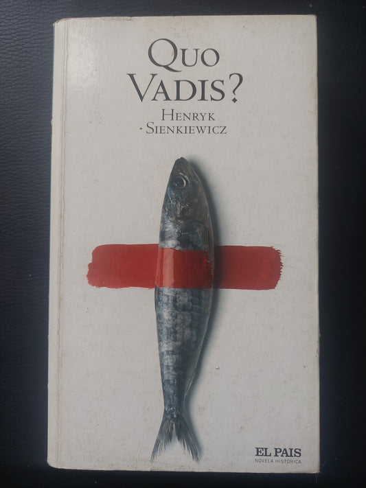 Quo vadis? - Henryk Sienkiewicz