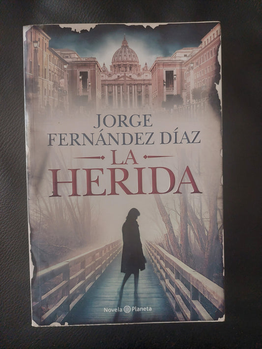 La herida - Jorge Fernández Díaz