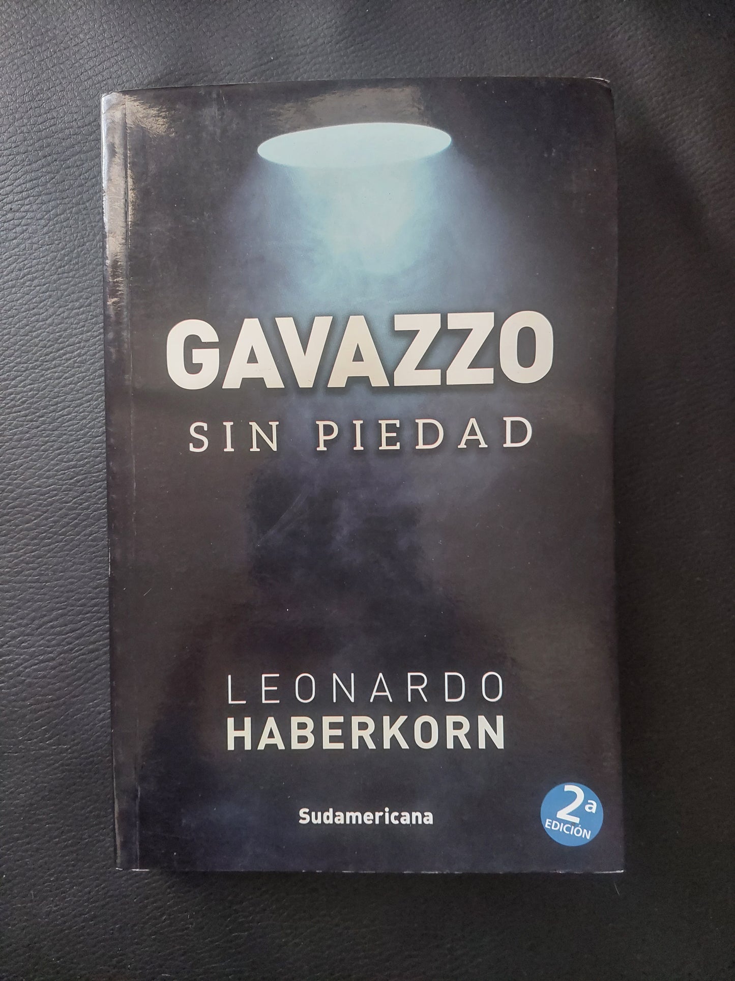 Gavazzo. Sin piedad - Leonardo Haberkorn