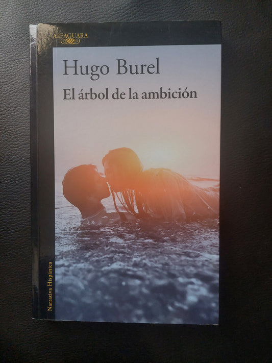 El árbol de la ambición - Hugo Burel