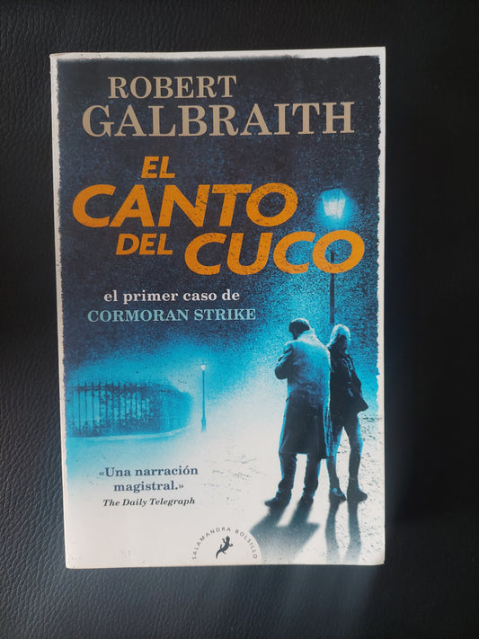 El canto del cuco - Robert Galbraith