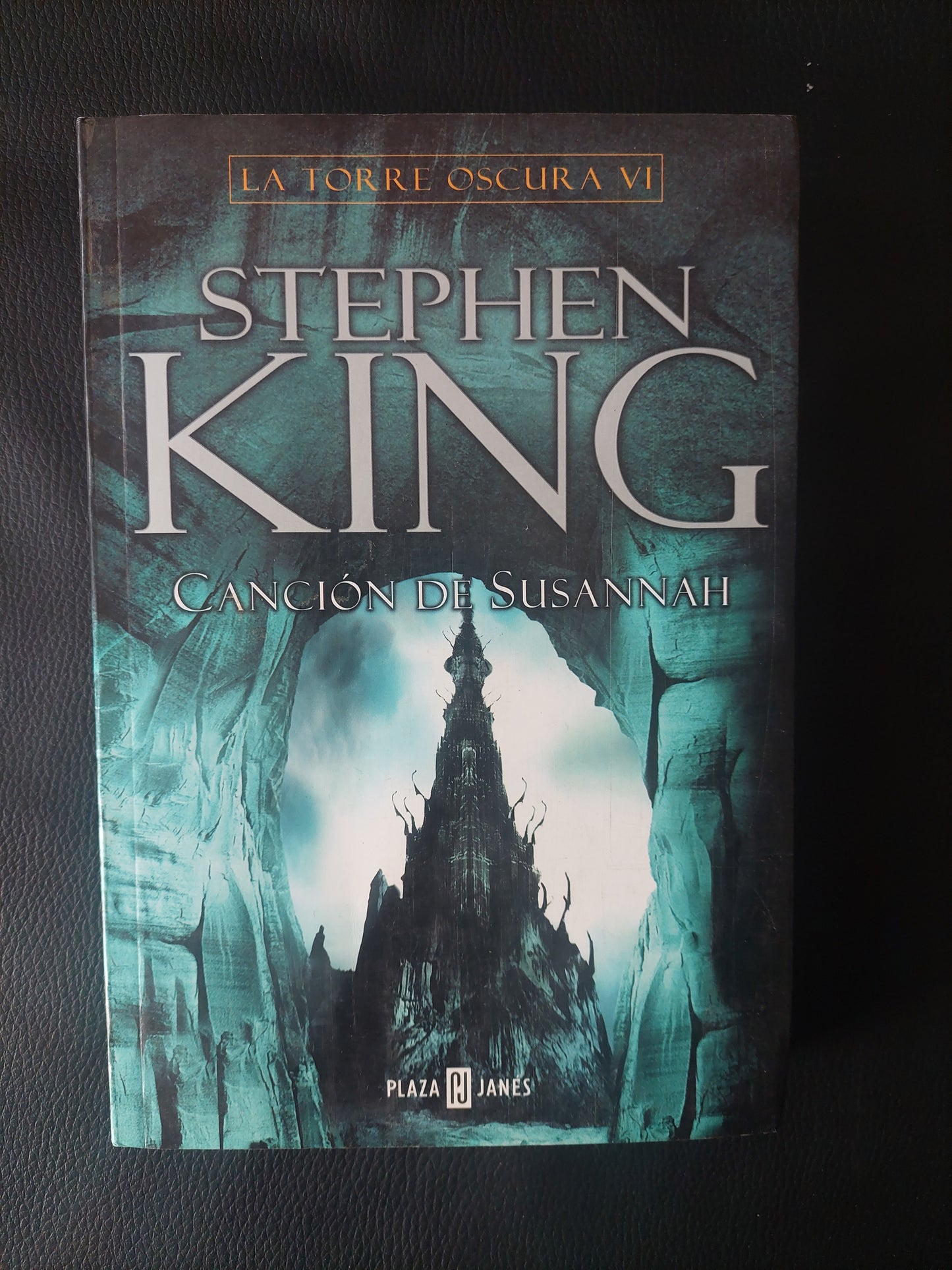 La torre oscura VI - Canción de Susannah - Stephen King