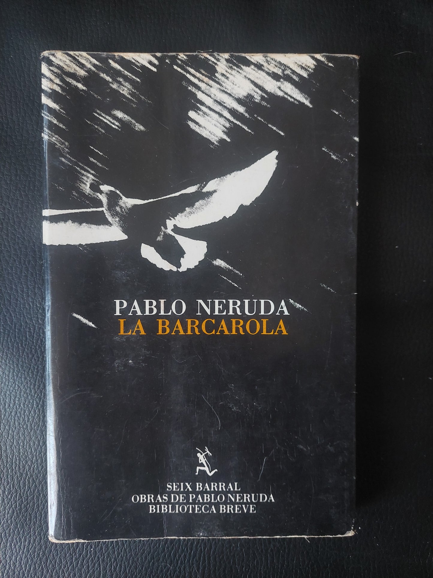 La barcarola - Pablo Neruda