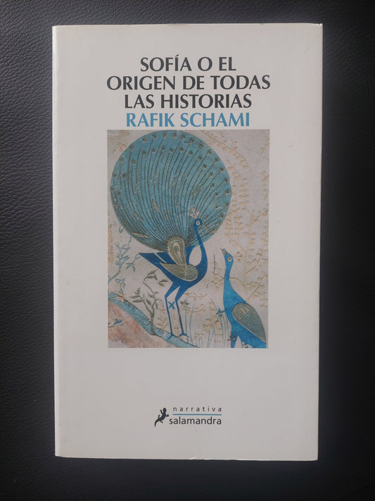 Sofía o el origen de todas las historias - Rafik Schami