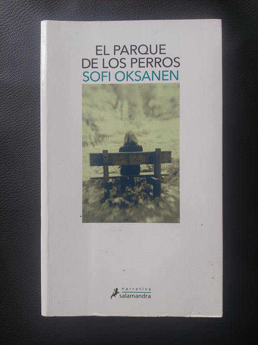 El parque de los perros - Sofi Oksanen