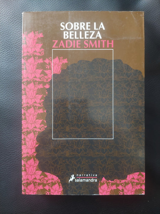 Sobre la belleza - Zadie Smith