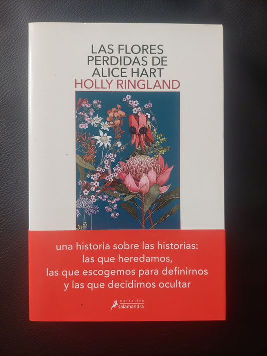 Las flores perdidas de Alice Hart - Holly Ringland