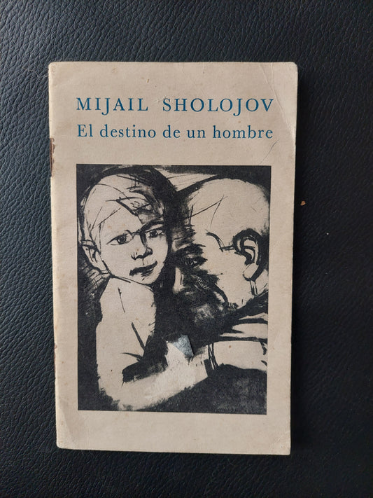 El destino de un hombre - Mijail Sholojov