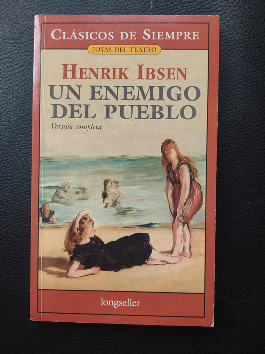 Un enemigo del pueblo - Henrik Ibsen