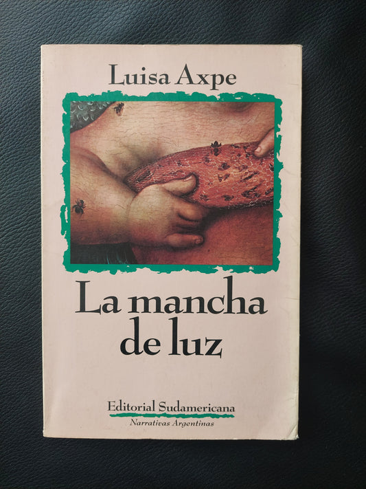 La mancha de luz - Luisa Axpe