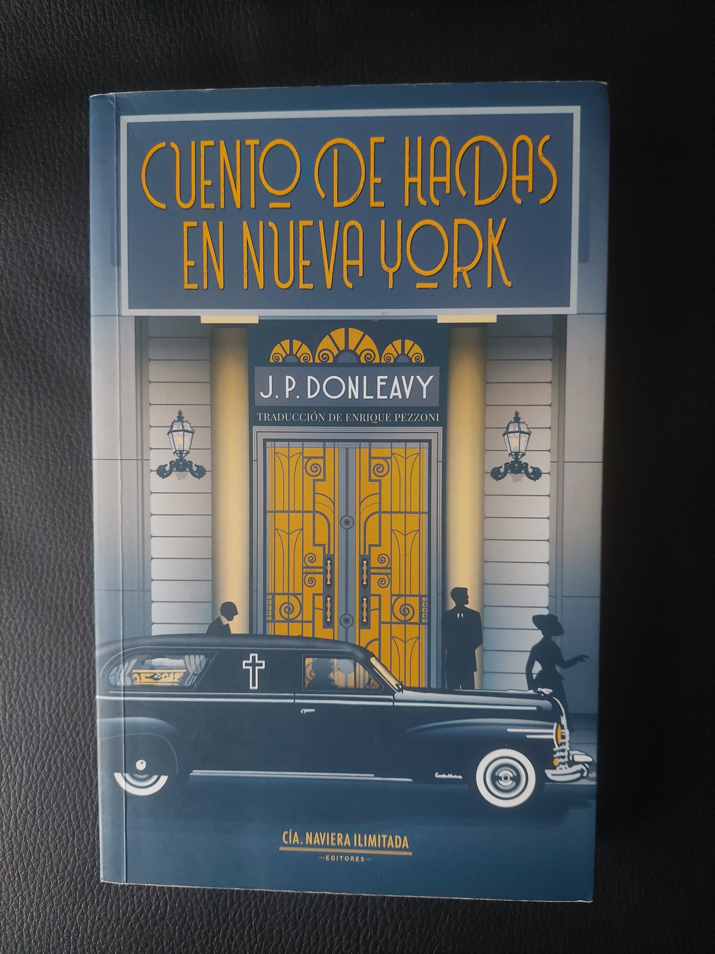 Cuento de hadas en Nueva York - J. P. Donleavy (como nuevo)