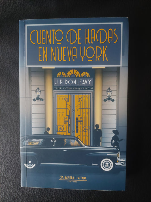 Cuento de hadas en Nueva York - J. P. Donleavy (como nuevo)