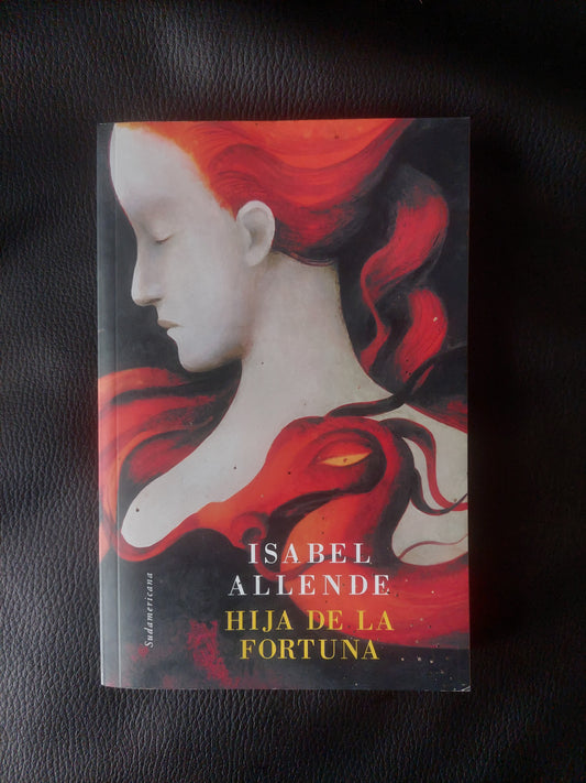 Hija de la fortuna - Isabel Allende