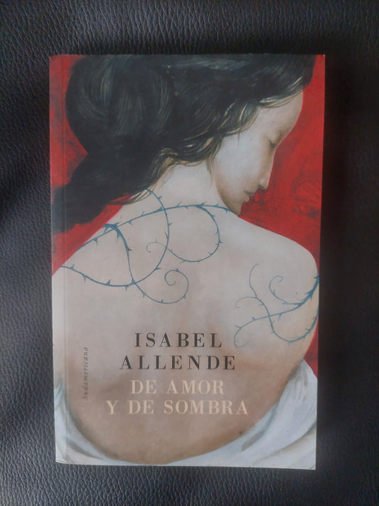 De amor y de sombra - Isabel Allende