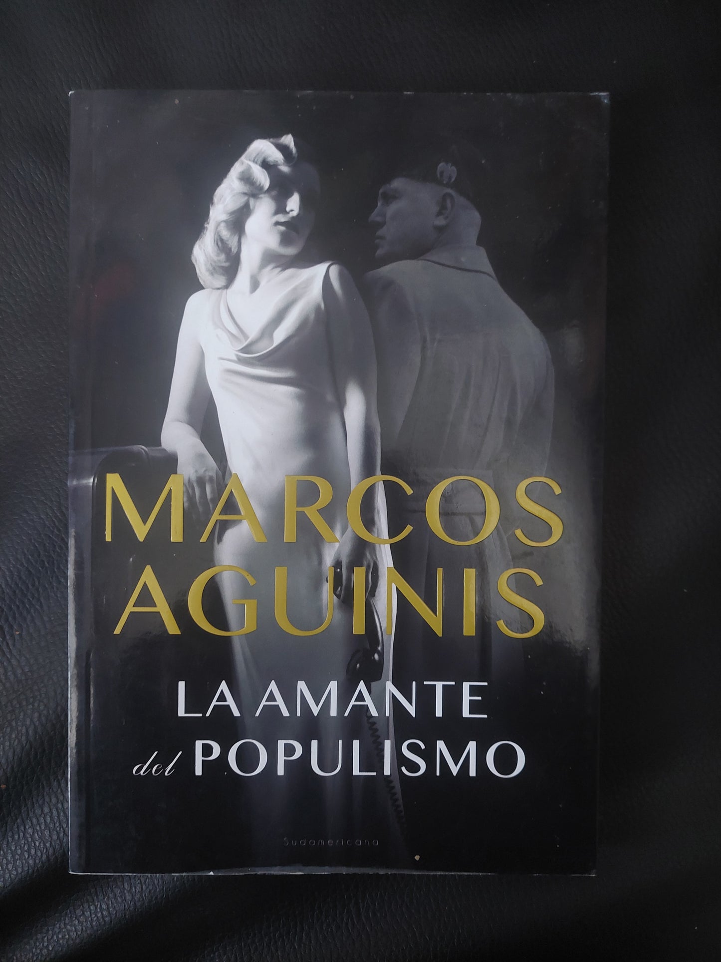 La amante del populismo - Marcos Aguinis