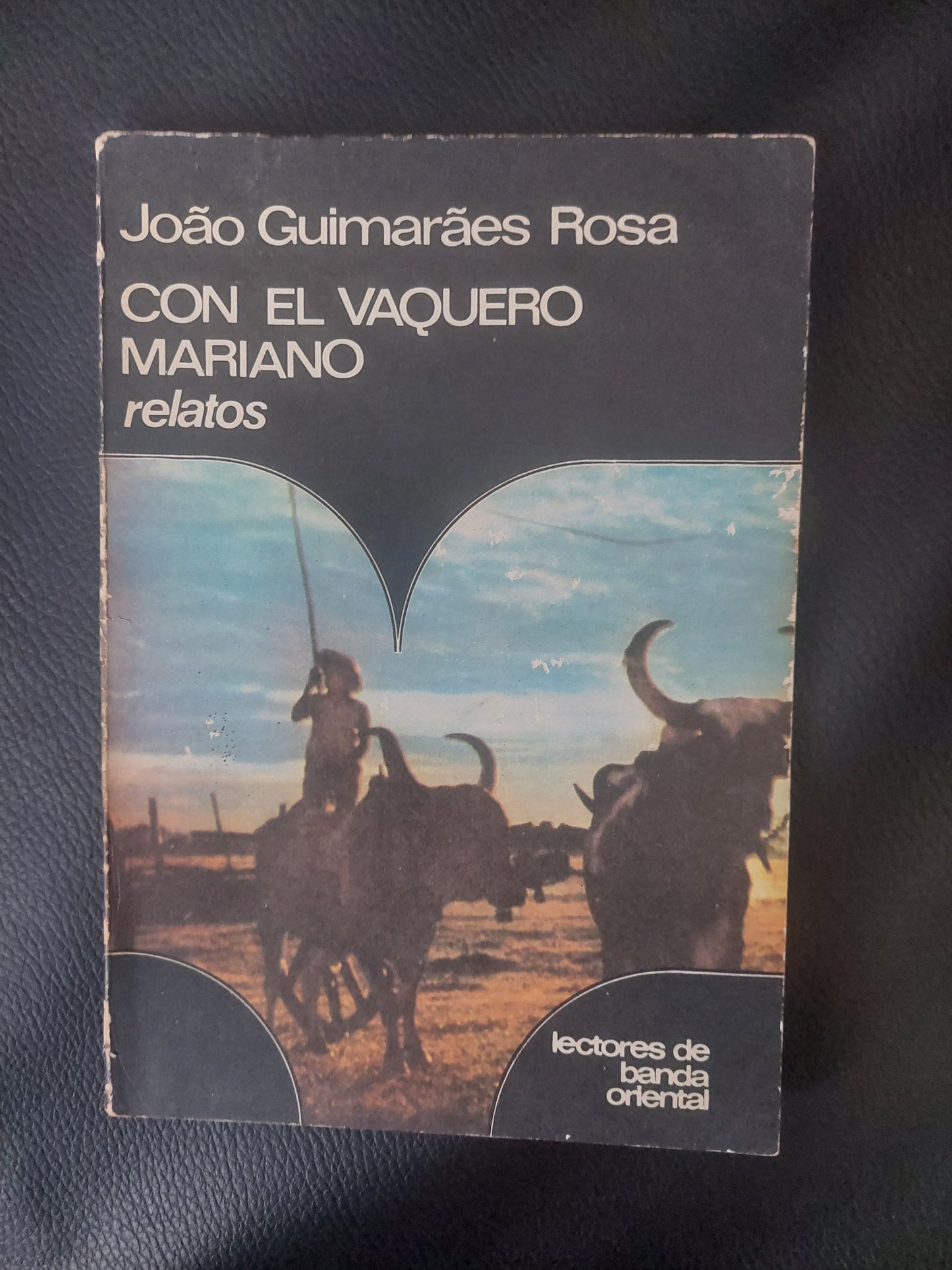 Con el vaquero Mariano - Joao Guimaraes Rosa