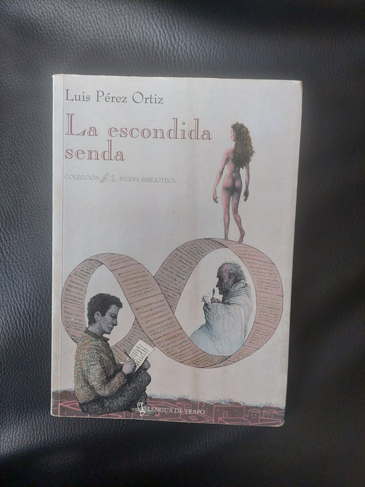 La escondida senda - Luis Perez Ortiz