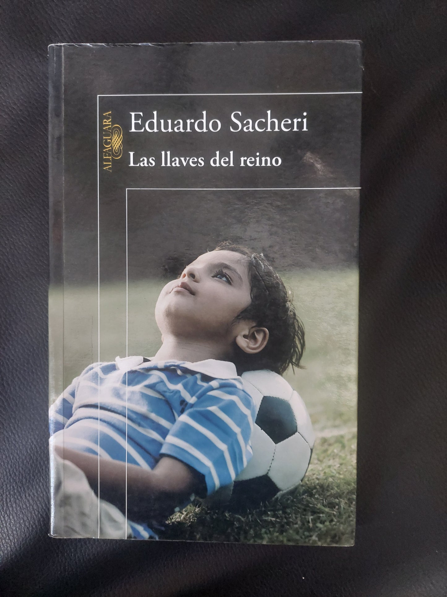 Las llaves del reino - Eduardo Sacheri