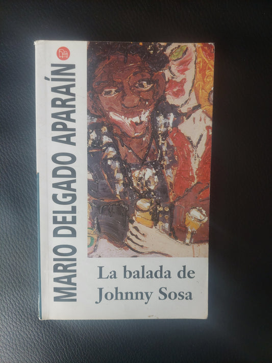 La balada de Johnny Sosa - Mario Delgado Aparain