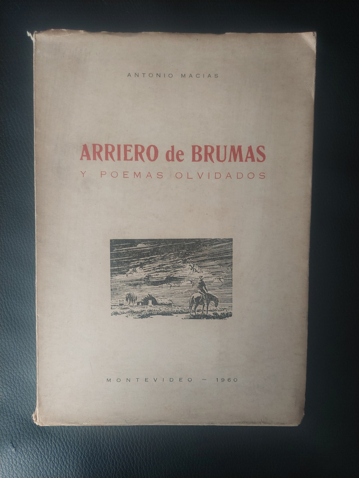 Arriero de bromas y poemas Olvidados