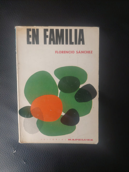 En familia - Florencio Sanchez