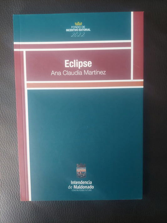 Eclipse - Ana Claudia Martínez