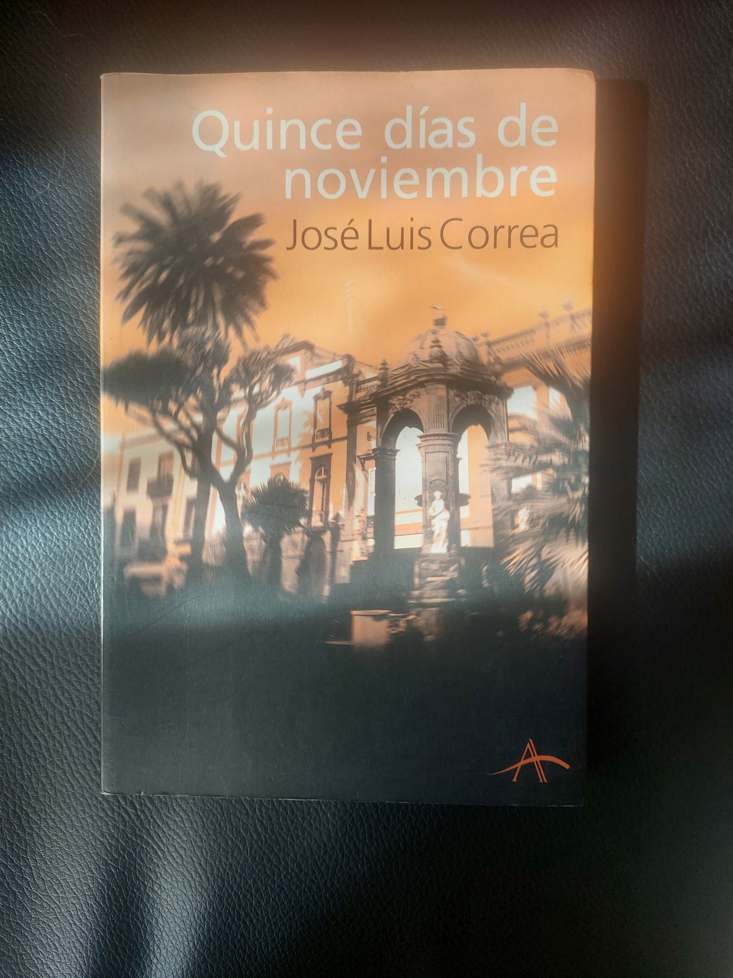 Quince días de noviembre - José Luis Correa