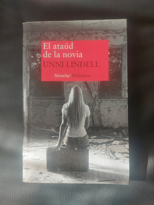 El ataud de la novia - Unni Lindell