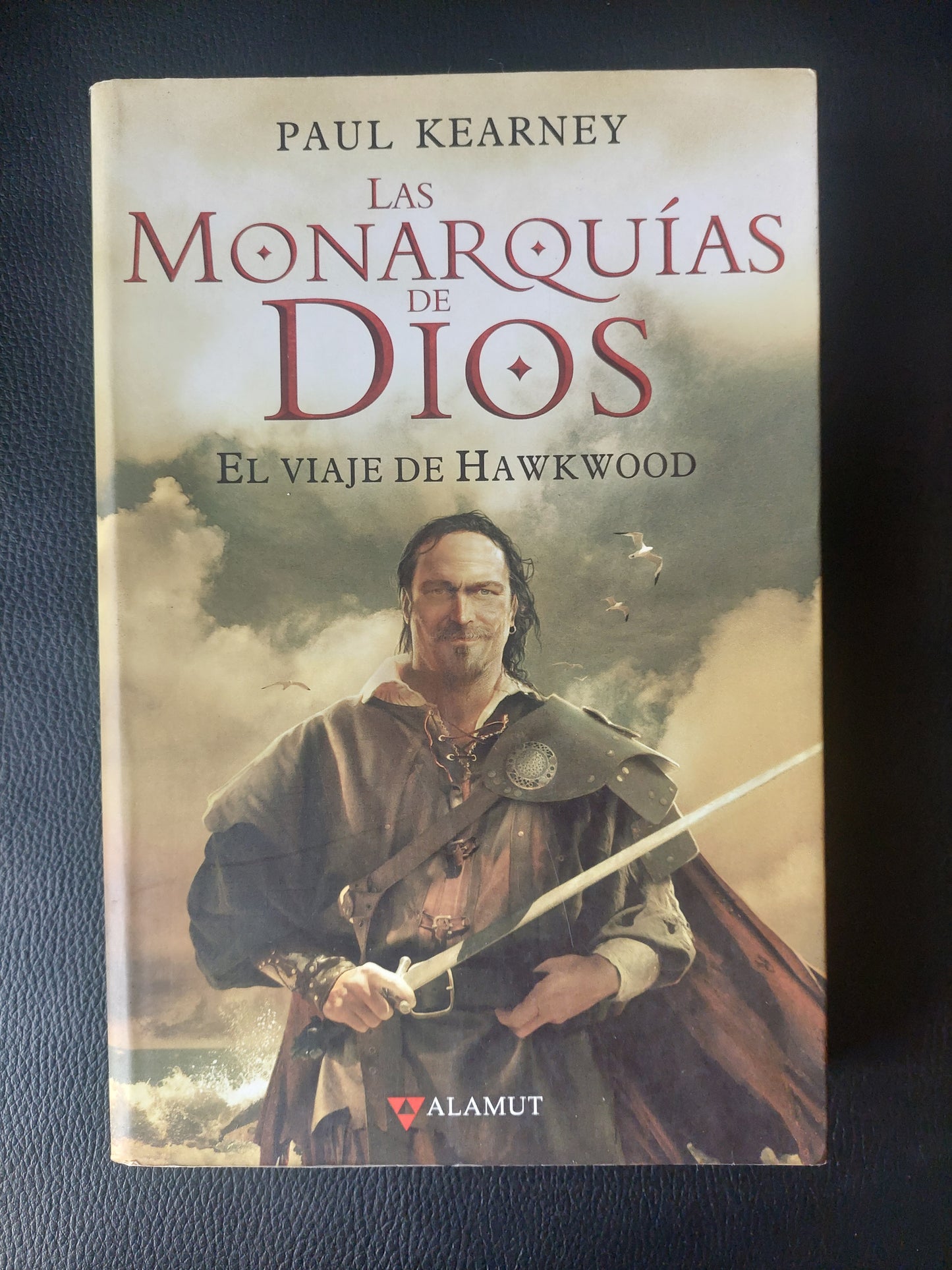 Las monarquías de Dios. El viaje de Hawkwood - Paul Kearney